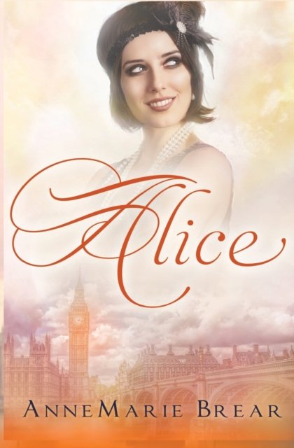 Cover for Annemarie Brear · Alice (Pocketbok) (2022)