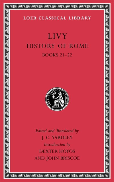 Cover for Livy · History of Rome, Volume V: Books 21–22 - Loeb Classical Library (Gebundenes Buch) (2019)