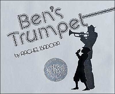 Cover for Rachel Isadora · Ben's Trumpet: A Caldecott Honor Award Winner (Inbunden Bok) [Book edition] (1979)