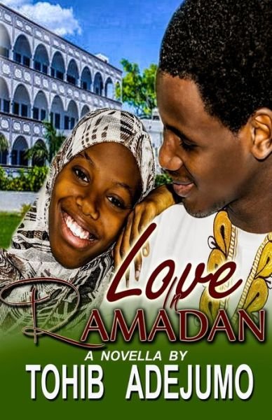 Cover for Tohib Adejumo · Love In Ramadan (Paperback Bog) (2015)