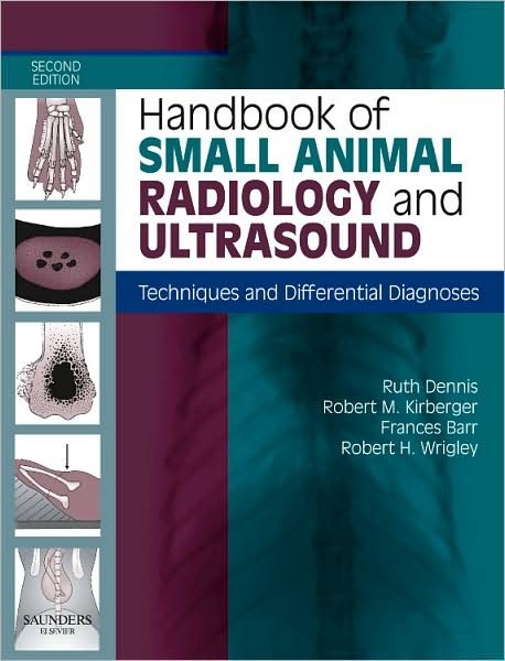 Cover for Ruth Dennis · Handbook of Small Animal Radiology and Ultrasound: Techniques and Differential Diagnoses (Paperback Bog) (2010)