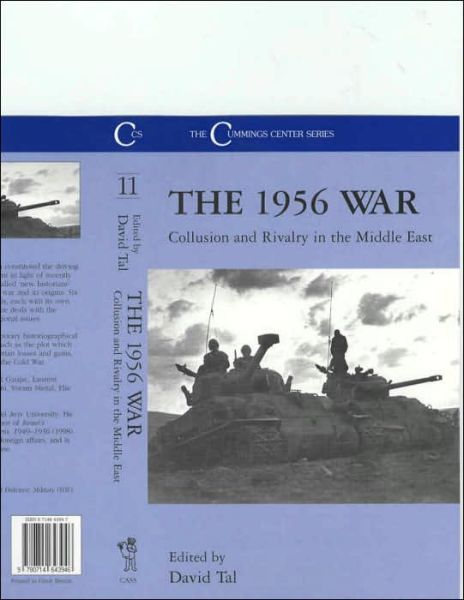 Cover for David Tal · The 1956 War: Collusion and Rivalry in the Middle East - Cummings Center Series (Paperback Book) (2001)
