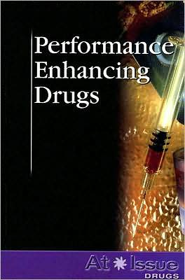 Cover for Louise I. Gerdes · Performance Enhancing Drugs (At Issue Series) (Pocketbok) (2007)