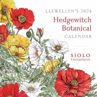 Cover for Ltd, Llewellyn Worldwide, · Llewellyn's 2024 Hedgewitch Botanical Calendar (Calendar) (2023)