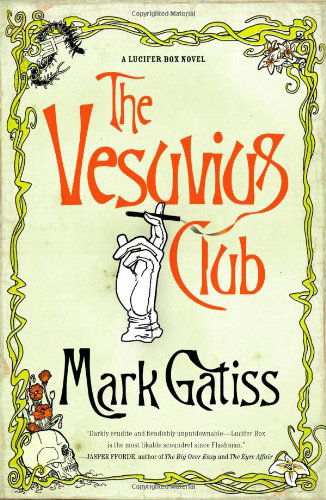 The Vesuvius Club: A Bit of Fluff - Mark Gatiss - Books - Simon & Schuster - 9780743283946 - October 11, 2005