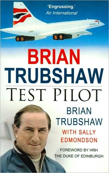 Cover for Brian Trubshaw · Brian Trubshaw: Test Pilot (Paperback Book) [New edition] (2006)