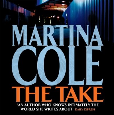 Cover for Martina Cole · The Take: A gripping crime thriller of family lies and betrayal (Lydbok (CD)) [Unabridged edition] (2009)