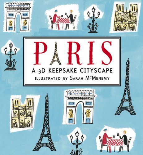 Paris: a 3D Keepsake Cityscape (Panorama Pops) - Sarah Mcmenemy - Kirjat - Candlewick - 9780763658946 - tiistai 13. maaliskuuta 2012