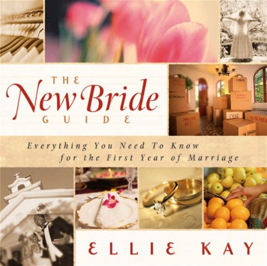 Cover for Ellie Kay · The New Bride Guide (Pocketbok) (2003)