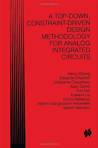 Henry Chang · A Top-Down, Constraint-Driven Design Methodology for Analog Integrated Circuits (Inbunden Bok) [1997 edition] (1996)