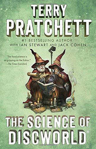 Cover for Jack Cohen · The Science of Discworld: a Novel (Paperback Book) [Reprint edition] (2014)