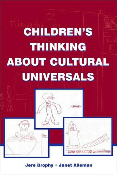 Cover for Jere Brophy · Children's Thinking About Cultural Universals (Paperback Book) (2005)