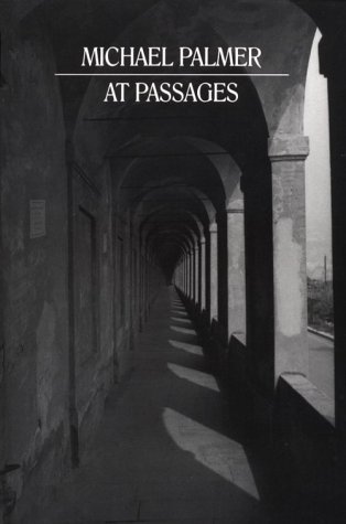 Cover for Michael Palmer · At Passages (New Directions Paperbook; 803) (Paperback Bog) [Reissue edition] (1995)