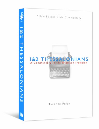 Cover for Paige Terence Peter Paige · Nbbc, 1 &amp; 2 Thessalonians: A Commentary in the Wesleyan Tradition - New Beacon Bible Commentary (Paperback Book) (2017)