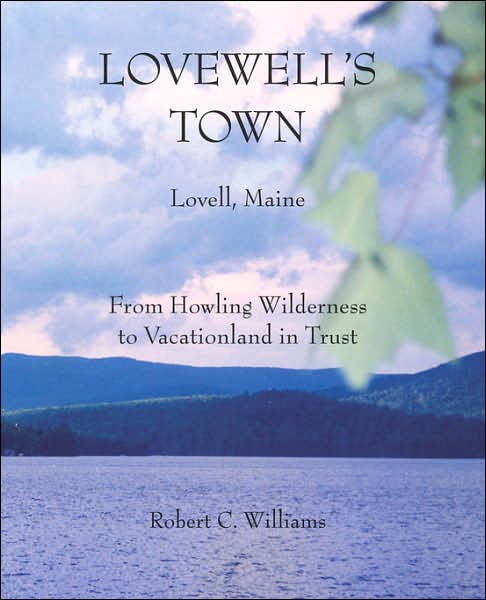 Cover for Robert C. Williams · Lovewell's Town (Pocketbok) (2007)