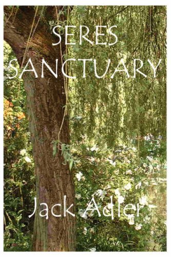 Cover for Jack Adler · Seres Sanctuary (Hardcover Book) (2007)