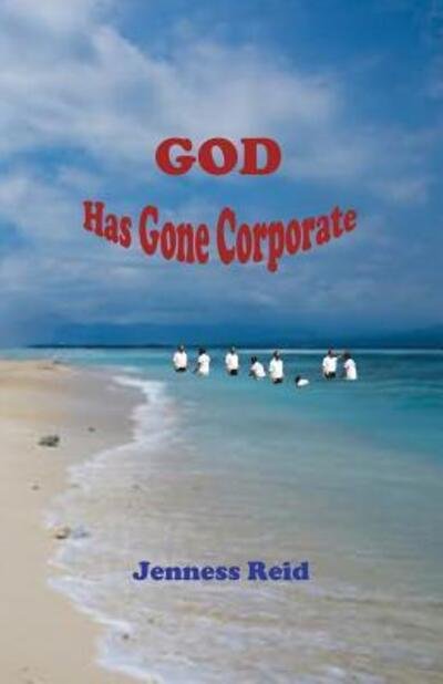Cover for Jenness Reid · God Has Gone Corporate (Paperback Book) (2018)