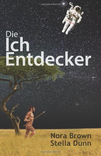 Cover for Nora Brown · Die Ich Entdecker (Taschenbuch) [German edition] (2014)