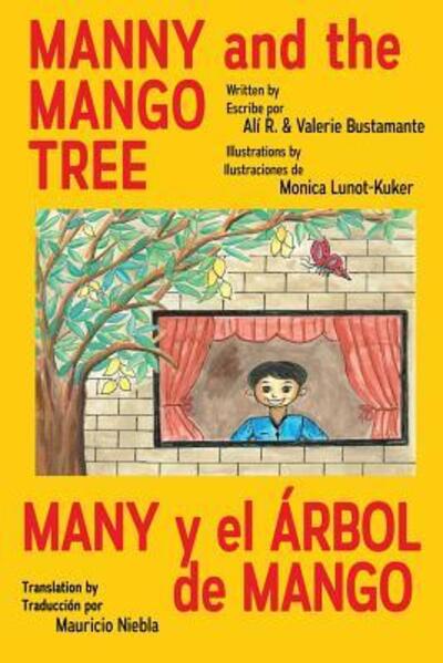 Cover for Bustamante, Ali &amp; Valerie · Manny &amp; the Mango Tree (Paperback Book) (2015)