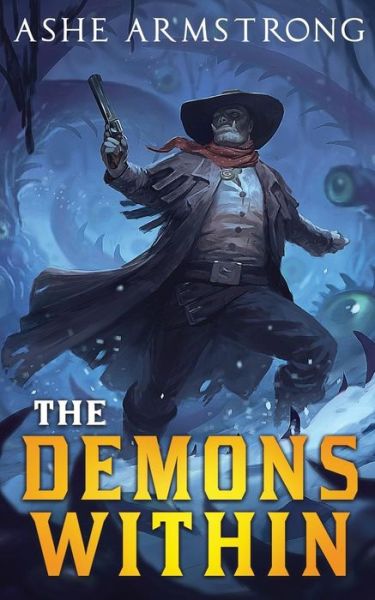 Cover for Ashe Armstrong · The Demons Within - Grimluk, Demon Hunter (Paperback Book) (2018)