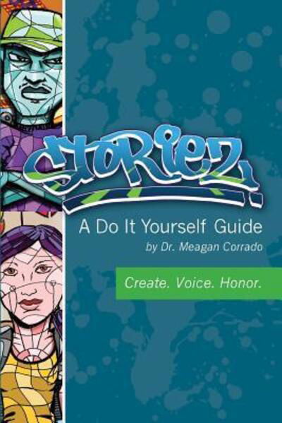 Cover for Meagan Corrado · Storiez A Do It Yourself Guide (Paperback Book) (2016)