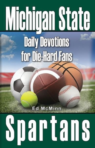 Cover for Ed McMinn · Daily Devotions for Die-Hard Fans Michigan State Spartans (Paperback Bog) (2022)