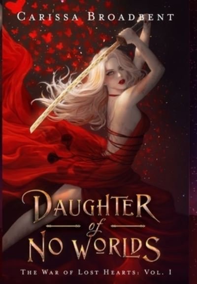 Cover for Carissa Broadbent · Daughter of No Worlds (Hardcover Book) (2020)