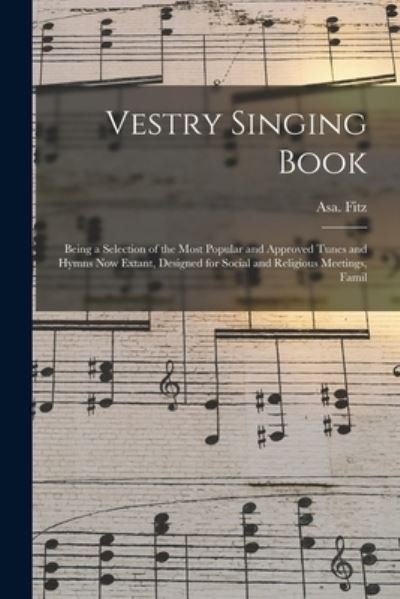 Cover for Asa Fitz · Vestry Singing Book (Paperback Book) (2021)
