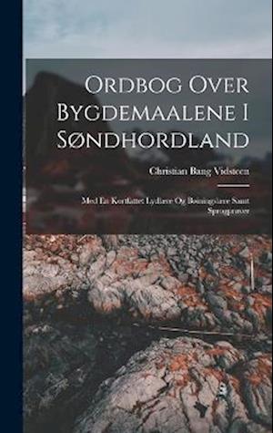 Cover for Christian Bang Vidsteen · Ordbog over Bygdemaalene I Søndhordland (Book) (2022)