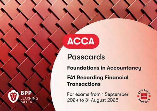 Cover for BPP Learning Media · FIA Recording Financial Transactions FA1: Passcards (Spiralbok) (2024)