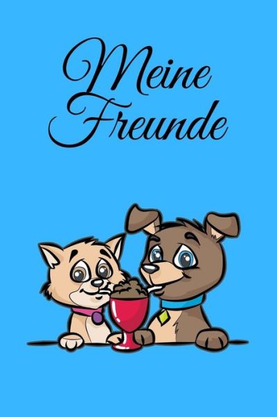 Cover for Eriksson · Meine Freunde (Paperback Book) (2019)