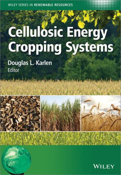 Cover for DL Karlen · Cellulosic Energy Cropping Systems - Wiley Series in Renewable Resource (Hardcover bog) (2014)