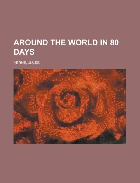 Cover for Jules Verne · Around the World in 80 Days (Bog) (2010)