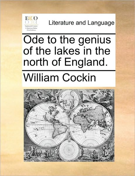 Cover for William Cockin · Ode to the Genius of the Lakes in the North of England. (Paperback Book) (2010)