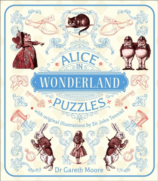 Cover for Dr Gareth Moore · Alice in Wonderland Puzzles: Over 130 Puzzles with Original Illustrations by Sir John Tenniel - Arcturus Classic Puzzles (Taschenbuch) (2025)