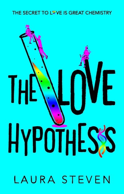 The Love Hypothesis - Laura Steven - Livros - HarperCollins Publishers - 9781405296946 - 5 de março de 2020