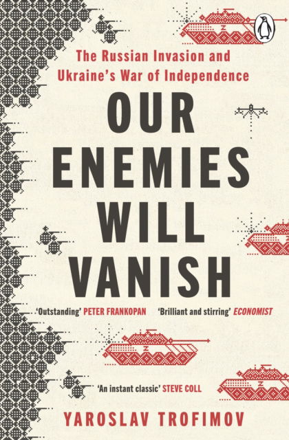 Cover for Yaroslav Trofimov · Our Enemies Will Vanish (Pocketbok) (2024)