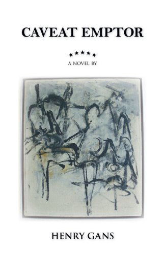 Cover for Henry Gans · Caveat Emptor (Paperback Book) (2007)