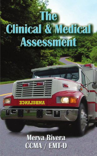 Cover for Merva Rivera · The Clinical &amp; Medical Assessment (Paperback Book) (2005)