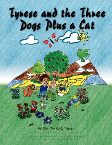 Cover for Ketly Mondesir · Tyrese and the Three Dogs Plus a Cat (Paperback Book) (2009)