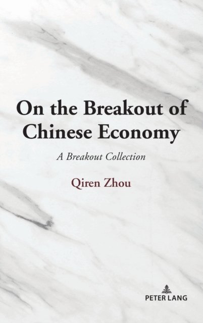 Cover for Qiren Zhou · On the Breakout of Chinese Economy (Hardcover bog) [New edition] (2022)