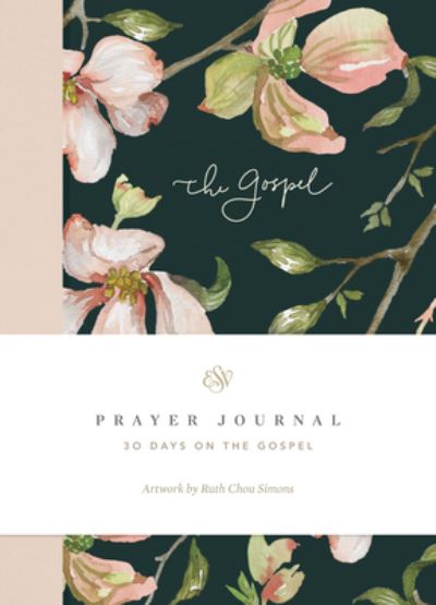 Cover for Erika Allen · ESV Prayer Journal: 30 Days on the Gospel (Paperback) (Paperback Book) (2022)