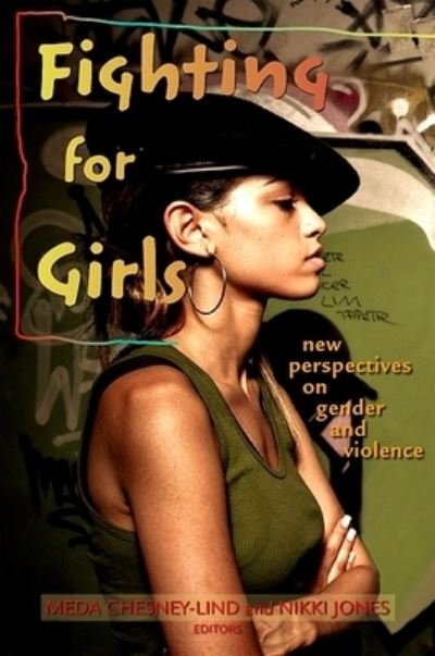 Cover for Meda Chesney-Lind · Fighting for girls (Book) (2010)