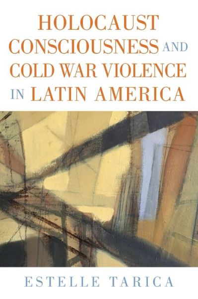 Cover for State University of New York Press · Holocaust Consciousness and Cold War Violence in Latin America (Taschenbuch) (2022)