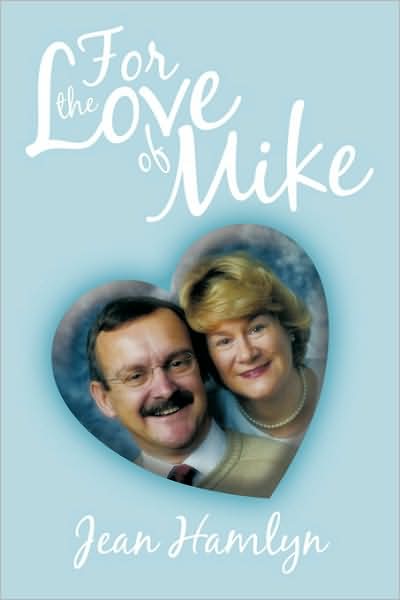 Cover for Jean Hamlyn · For the Love of Mike (Paperback Book) (2009)