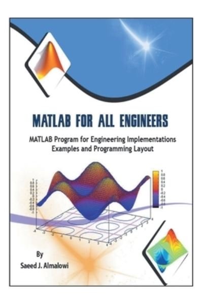 Cover for Saeed J Almalowi · Matlab for All Engineers (Paperback Book) (2010)