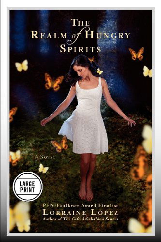 Cover for Lorraine López · The Realm of Hungry Spirits (Paperback Book) [Lrg edition] (2012)
