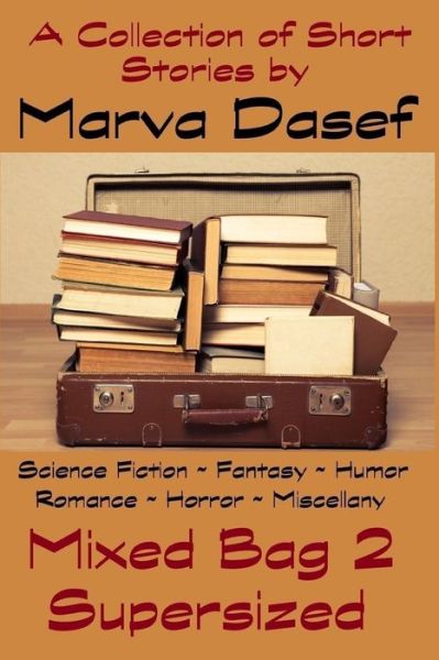 Cover for Marva Dasef · Mixed Bag Ii: Supersized (Paperback Book) (2011)