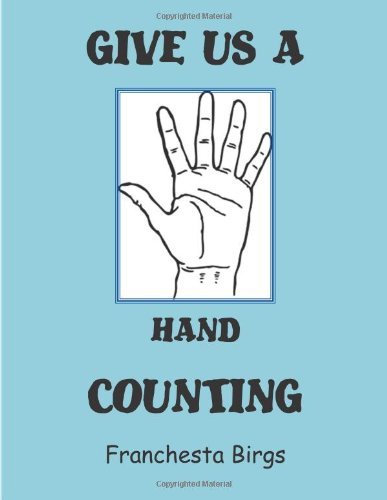 Cover for Franchesta Birgs · Give Us a Hand Counting (Pocketbok) (2012)