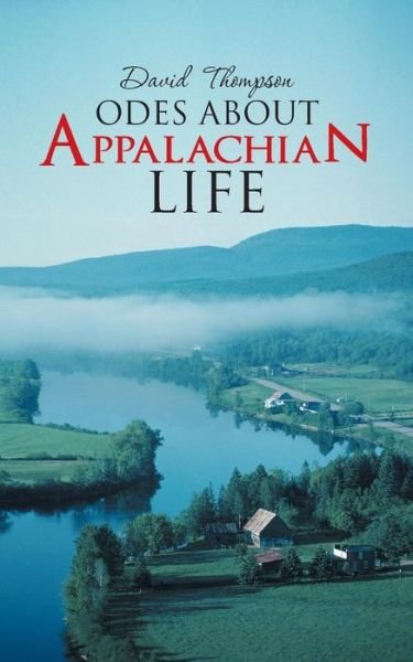 Cover for David Thompson · Odes About Appalachian Life (Paperback Bog) (2014)